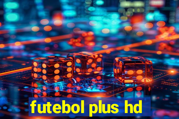 futebol plus hd