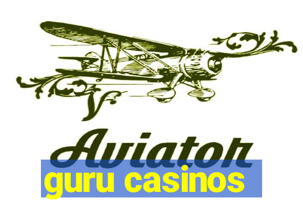 guru casinos