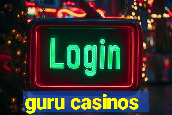 guru casinos