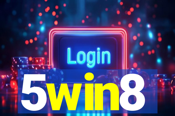 5win8