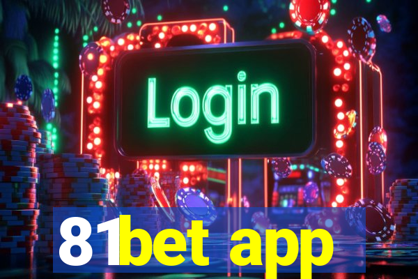 81bet app