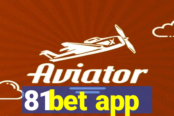 81bet app