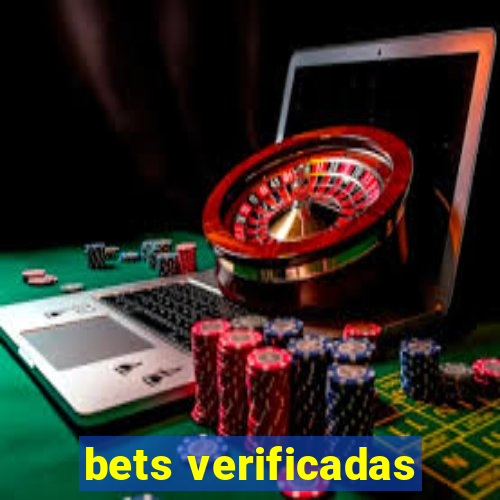 bets verificadas