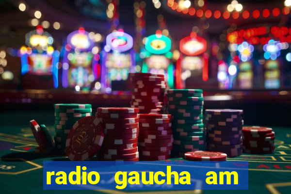 radio gaucha am 600 porto alegre rs