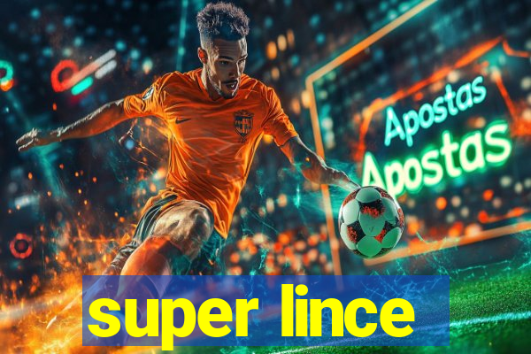 super lince