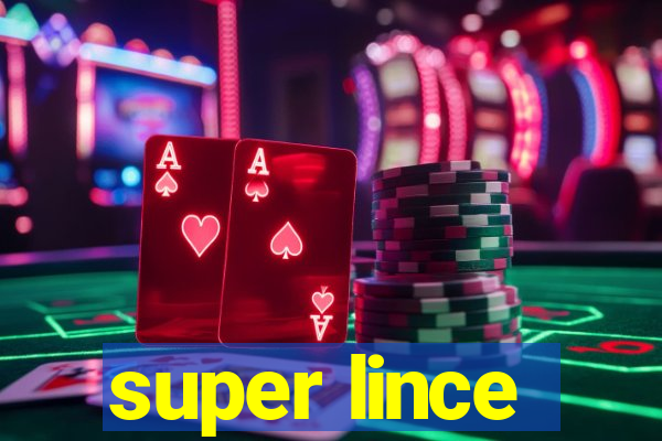 super lince