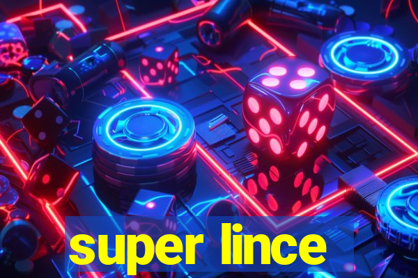 super lince