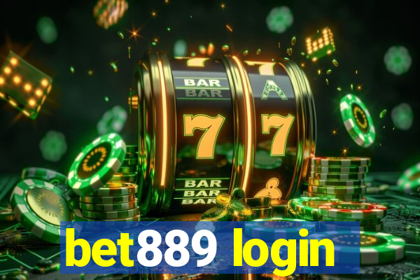 bet889 login