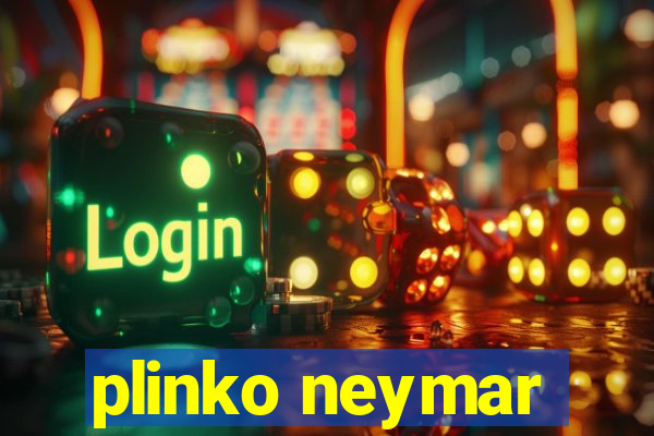 plinko neymar