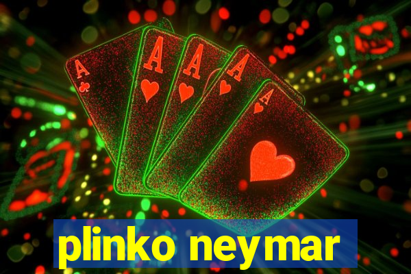 plinko neymar