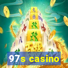 97s casino