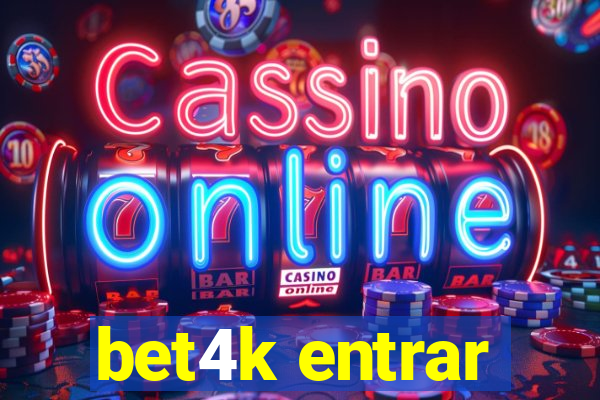 bet4k entrar