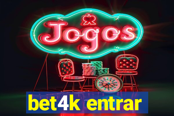 bet4k entrar