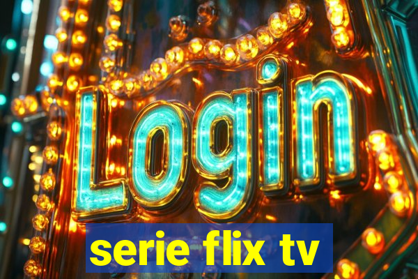 serie flix tv