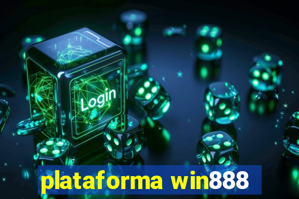 plataforma win888