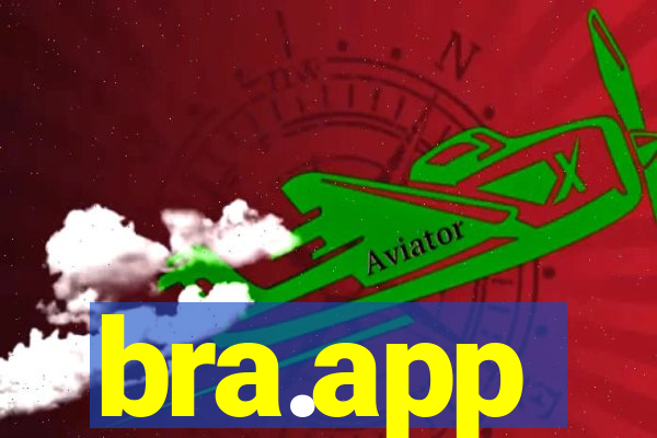 bra.app