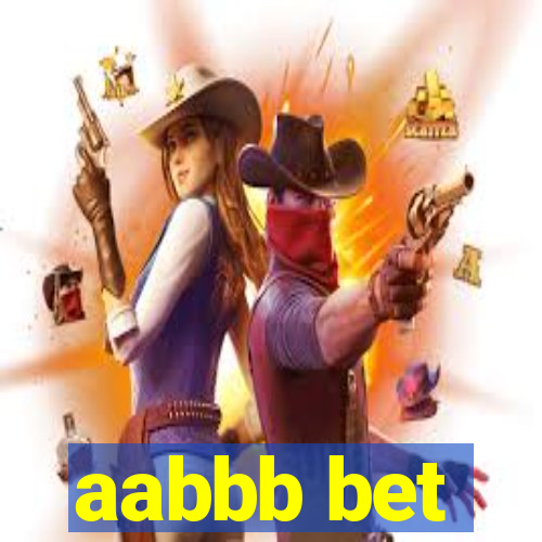 aabbb bet