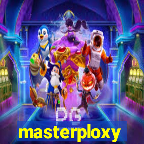 masterploxy