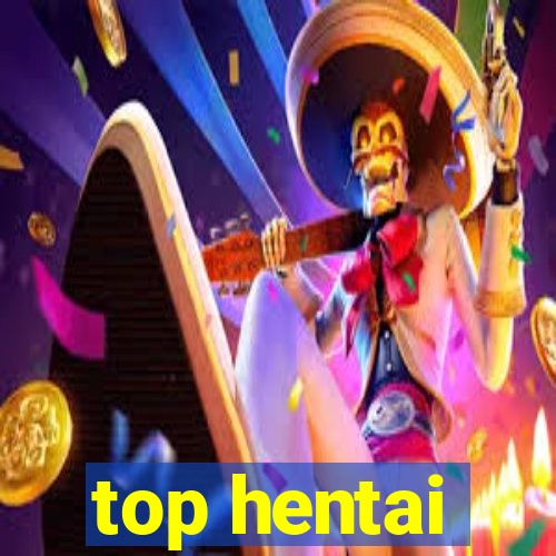 top hentai