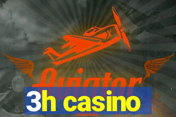 3h casino