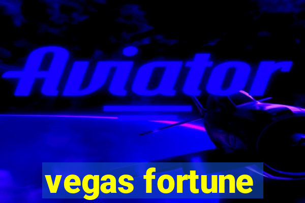 vegas fortune