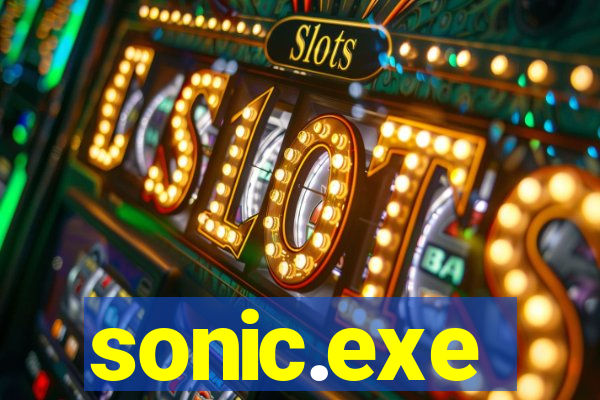 sonic.exe