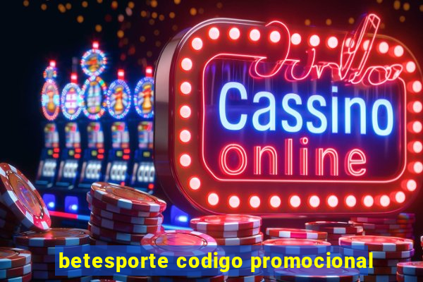 betesporte codigo promocional