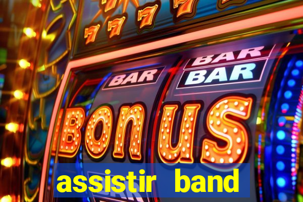 assistir band sports gratis