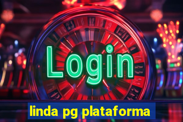 linda pg plataforma