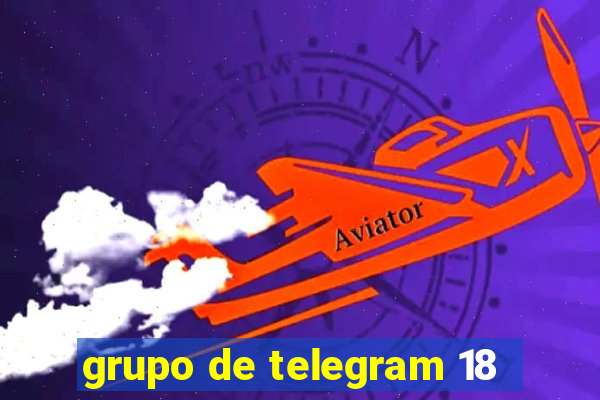 grupo de telegram 18