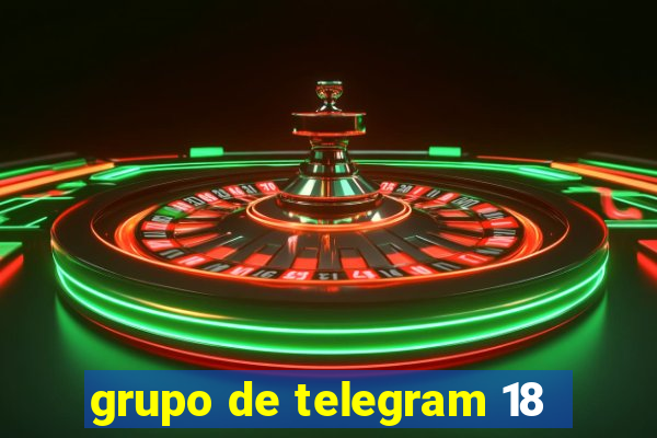 grupo de telegram 18