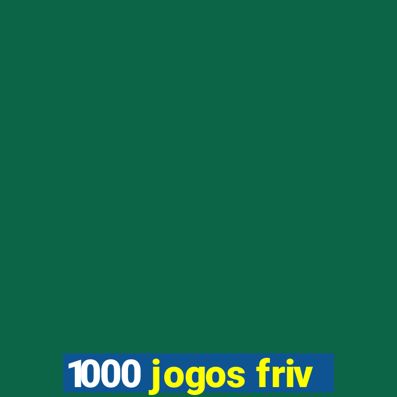 1000 jogos friv