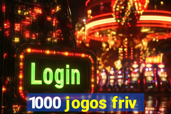 1000 jogos friv