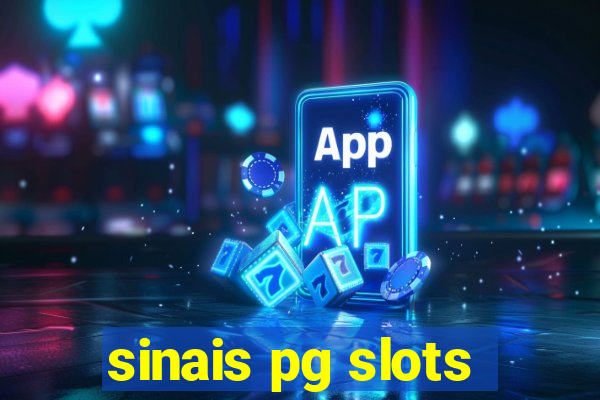 sinais pg slots