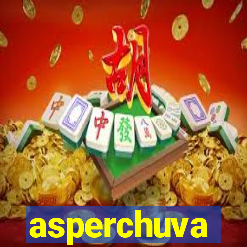 asperchuva