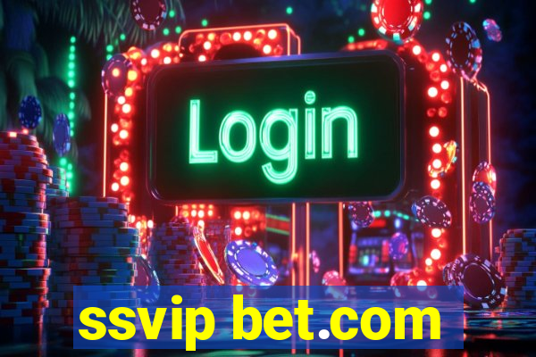 ssvip bet.com