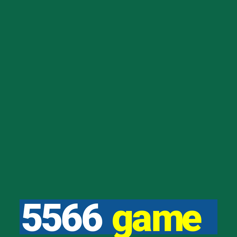 5566 game