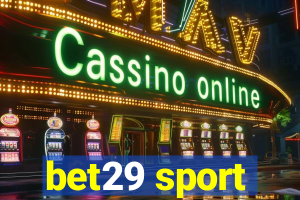 bet29 sport