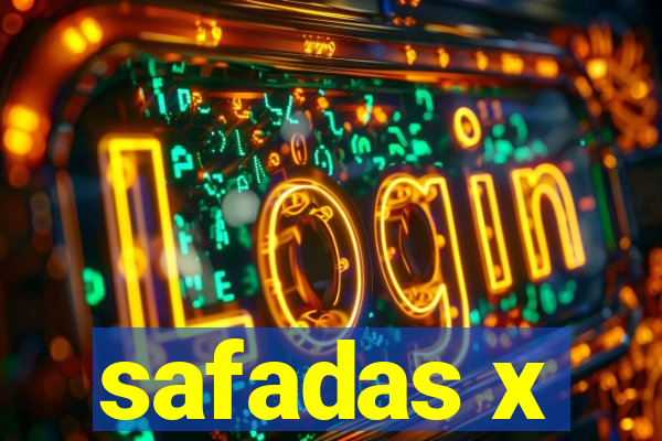 safadas x