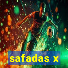 safadas x