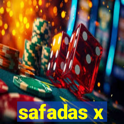 safadas x