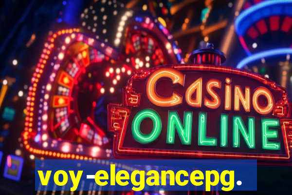 voy-elegancepg.com