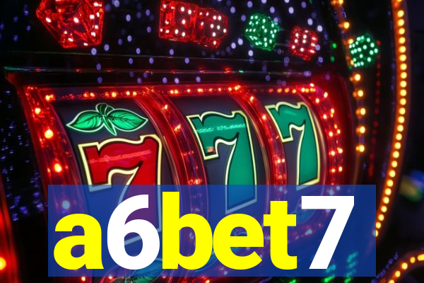 a6bet7