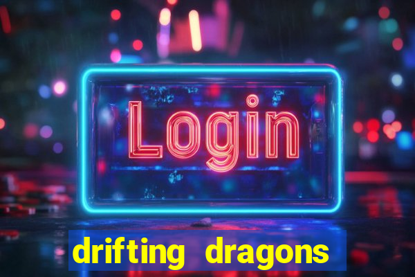 drifting dragons season 2