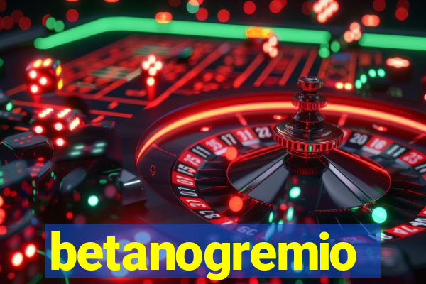 betanogremio