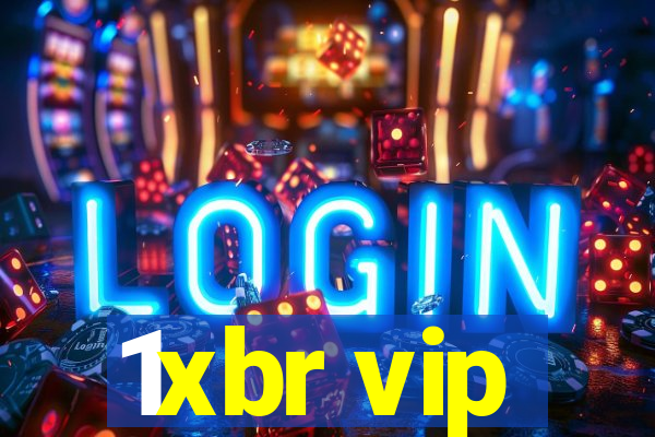 1xbr vip