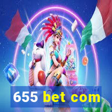 655 bet com