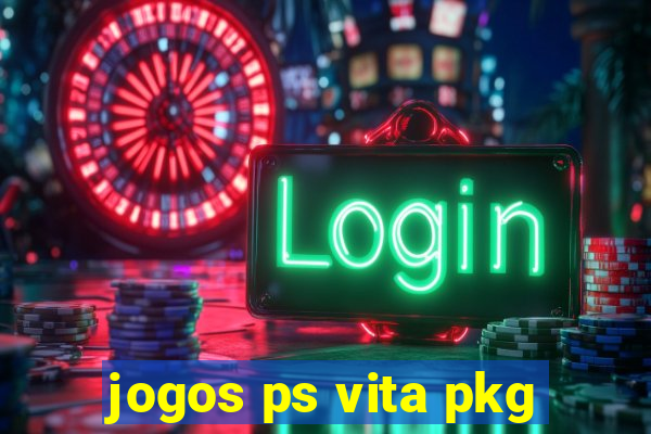 jogos ps vita pkg