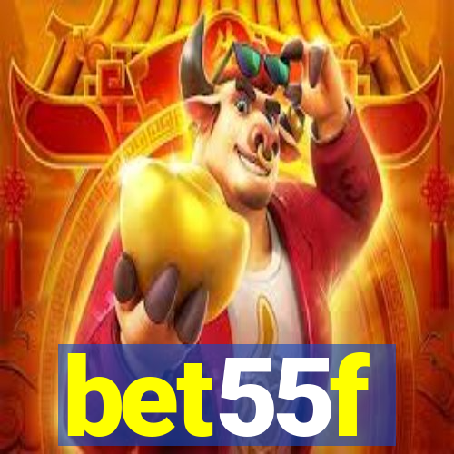 bet55f