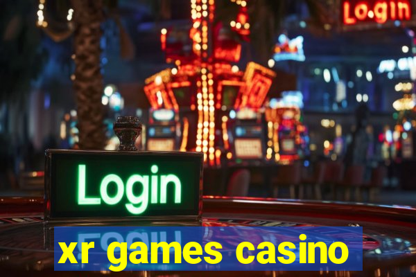 xr games casino